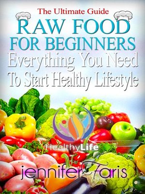 cover image of Raw Food for Beginners